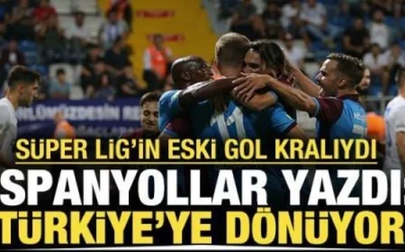 Süper Lig'in eski gol kralıydı: İspanyollar yazdı, Türkiye'ye dönüyor