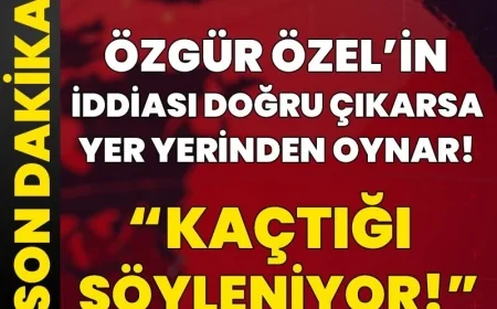 Özgür Özel'in iddiası doğru çıkarsa yer yerinden oynar: 'Kaçtığı söyleniyor!'