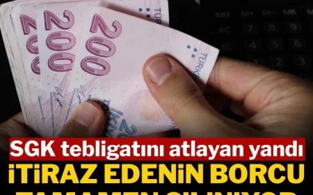 SGK tebligatını atlayan yandı: İtiraz edenin borcu tamamen siliniyor