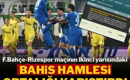 Fenerbahçe-Rizespor maçının ikinci yarısındaki bahis hamlesi ortalığı karıştırdı