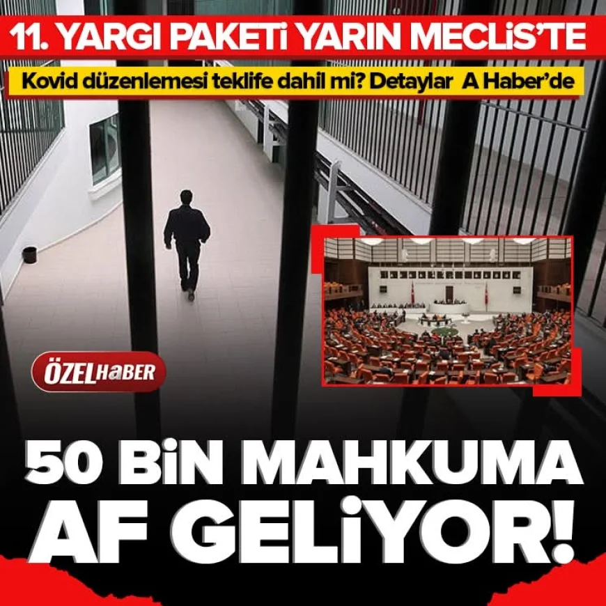 Uzun süredir üzerinde çalışılan 11. yargı paketi yarın Meclis Başkanlığı'na sunulacak.