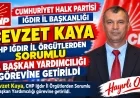 Cevzet Kaya, CHP Iğdır İl Örgütlerden Sorumlu İl Başkan Yardımcılığı Görevine Getirildi